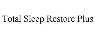 TOTAL SLEEP RESTORE PLUS