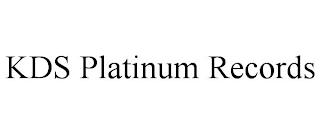 KDS PLATINUM RECORDS