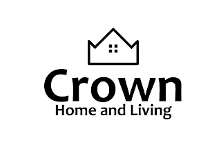 CROWN HOME AND LIVING