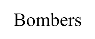 BOMBERS