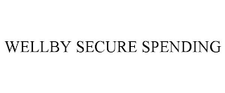 WELLBY SECURE SPENDING