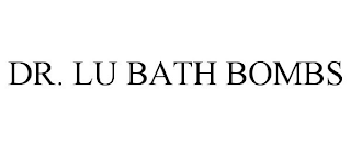 DR. LU BATH BOMBS