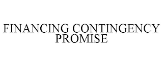 FINANCING CONTINGENCY PROMISE