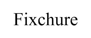 FIXCHURE