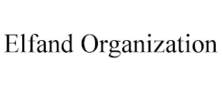 ELFAND ORGANIZATION