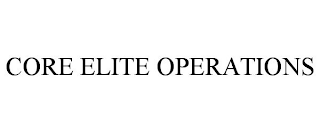 CORE ELITE OPERATIONS