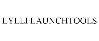 LYLLI LAUNCHTOOLS