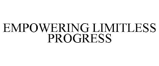 EMPOWERING LIMITLESS PROGRESS