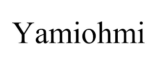 YAMIOHMI