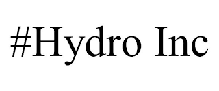 #HYDRO INC