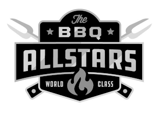 THE BBQ ALLSTARS WORLD CLASS X