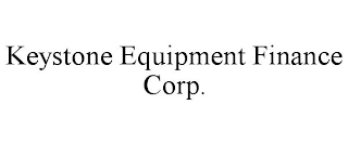 KEYSTONE EQUIPMENT FINANCE CORP.