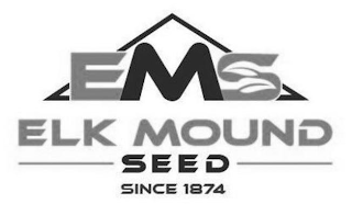 EMS ELK MOUND SEED SINCE 1874