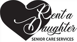 RENT A DAUGHTER SENIOR CARE SERVICES