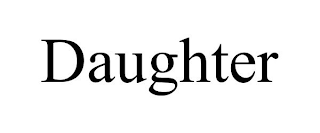 DAUGHTER