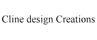 CLINE DESIGN CREATIONS