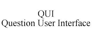 QUI QUESTION USER INTERFACE