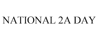 NATIONAL 2A DAY