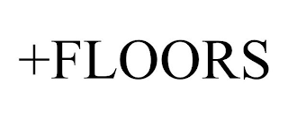 +FLOORS