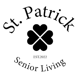 ST. PATRICK SENIOR LIVING EST. 2022