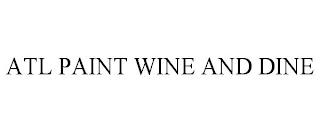 ATL PAINT WINE AND DINE