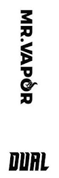 MR. VAPOR DUAL