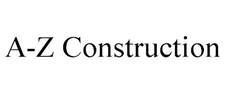 A-Z CONSTRUCTION