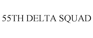 55TH DELTA SQUAD