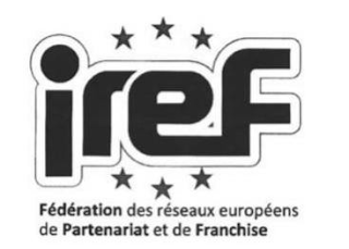 IREF FEDERATION DES RESEAUX EUROPEENS DE PARTENARIAT ET DE FRANCHISE