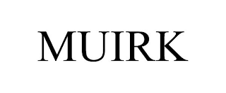 MUIRK