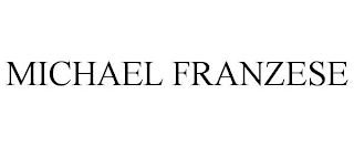MICHAEL FRANZESE