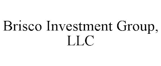 BRISCO INVESTMENT GROUP, LLC