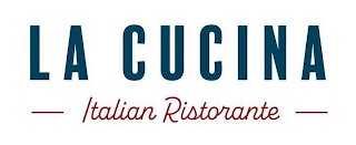 LA CUCINA ITALIAN RISTORANTE