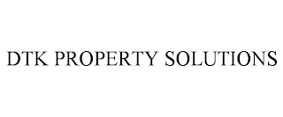 DTK PROPERTY SOLUTIONS