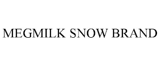 MEGMILK SNOW BRAND