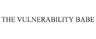 THE VULNERABILITY BABE