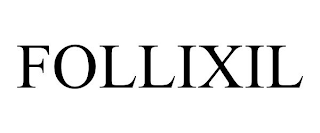 FOLLIXIL