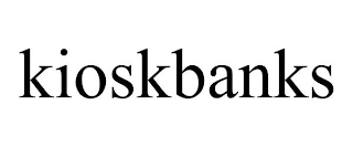 KIOSKBANKS