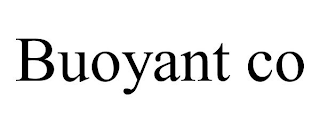 BUOYANT CO