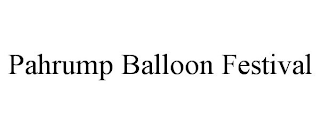 PAHRUMP BALLOON FESTIVAL