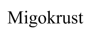 MIGOKRUST