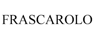 FRASCAROLO