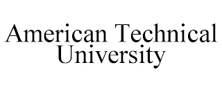 AMERICAN TECHNICAL UNIVERSITY