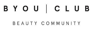 BYOU | CLUB BEAUTY COMMUNITY
