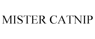 MISTER CATNIP