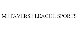 METAVERSE LEAGUE SPORTS