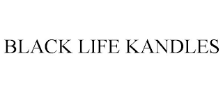 BLACK LIFE KANDLES