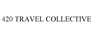 420 TRAVEL COLLECTIVE