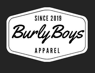 BURLY BOYS APPAREL SINCE 2019