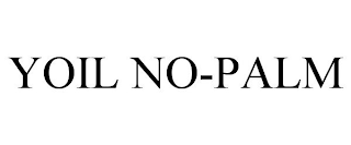 YOIL NO-PALM